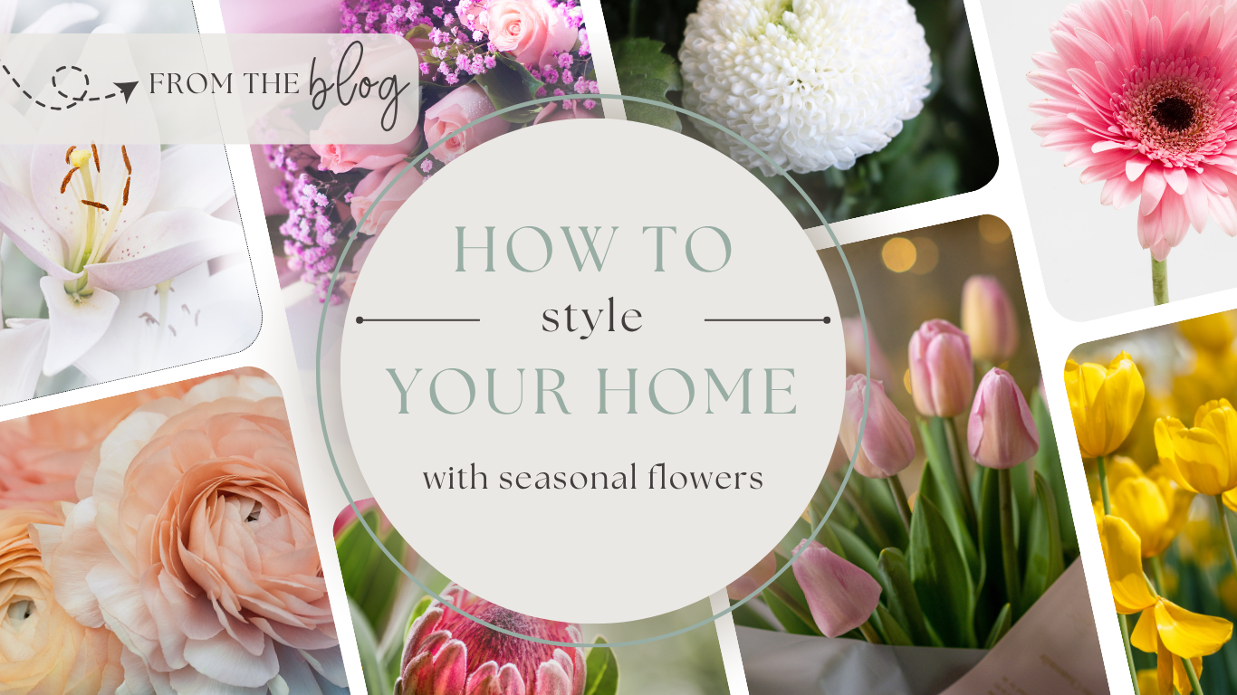 How to Style Your Home with Seasonal Flowers